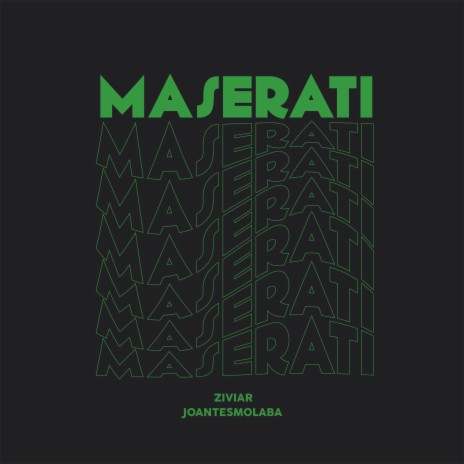 Maserati ft. Ziviar | Boomplay Music