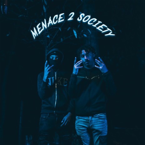 Menace 2 Society | Boomplay Music