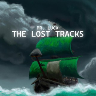 THE LOST TRACKS!