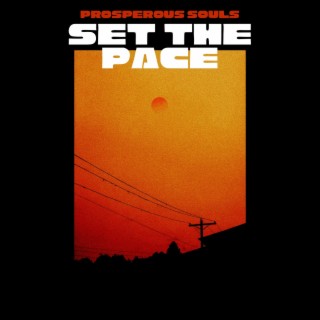 SET THE PACE