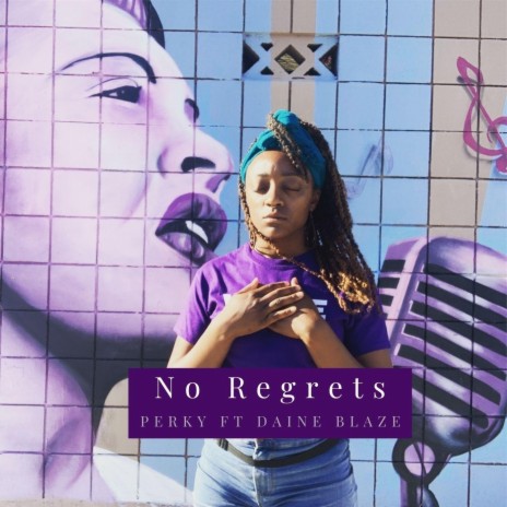 No Regrets (feat. Daine Blaze) | Boomplay Music