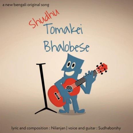 Shudhu Tomakei Bhalobese | Boomplay Music
