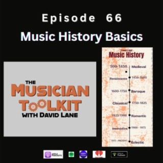 Music History Basics | Ep66