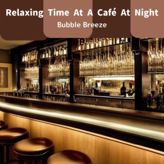 Relaxing Time at a Cafe at Night