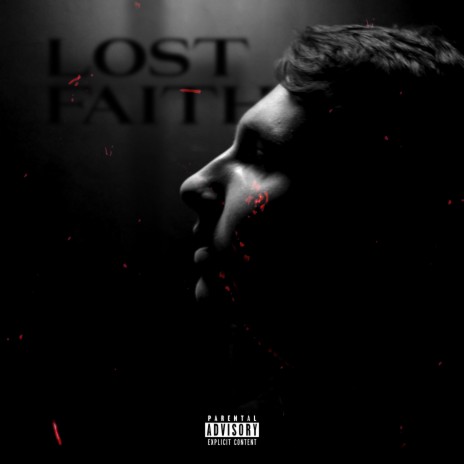 Lost Faith | Boomplay Music