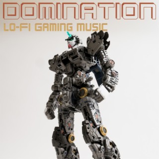 Domination (Lo-Fi Gaming Music)