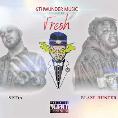 Fresh ft. Blaze Hunter | Boomplay Music