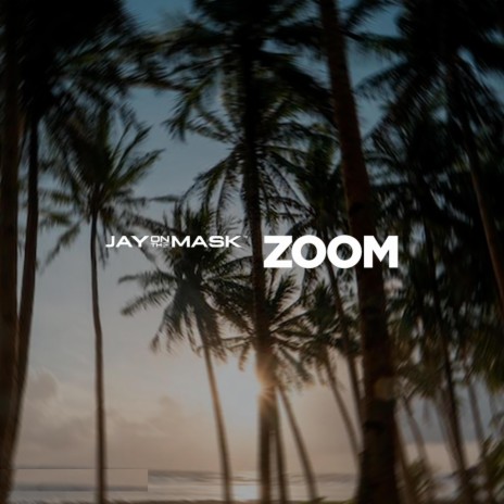 Zoom | Boomplay Music