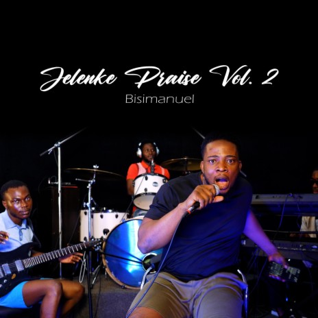 Jelenke Praise (Vol. 2) | Boomplay Music