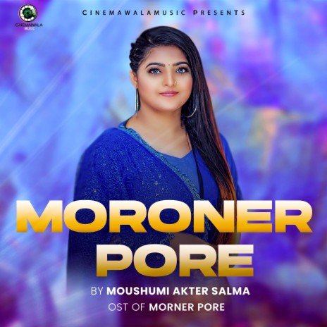 Moroner Pore ft. Salma Akter | Boomplay Music