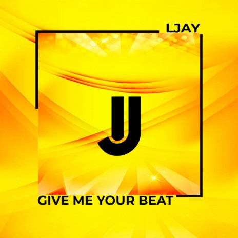 Give Me Your Beat | Boomplay Music