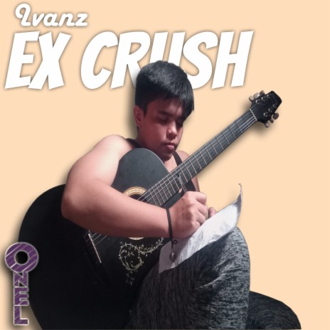 EX CRUSH | Boomplay Music