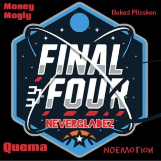 The Final Four (Nevergladez)