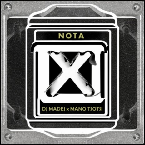 Nota X ft. Mano Tsotsi | Boomplay Music