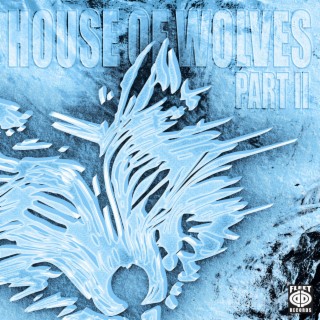 House of Wolves II: Froze