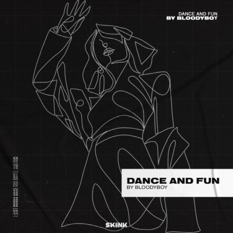 Dance And Fun | Boomplay Music