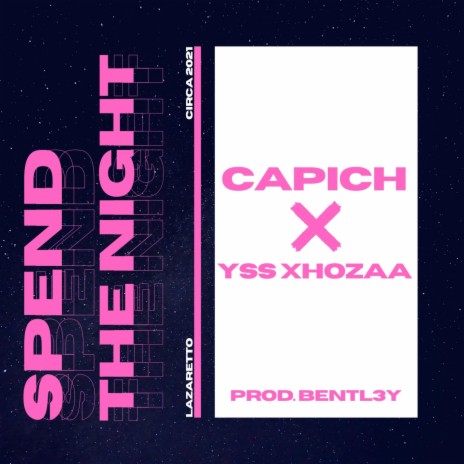 SPEND THE NIGHT ft. YSS Xhozaa | Boomplay Music