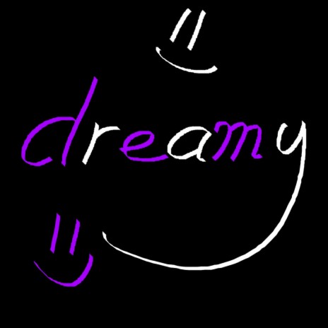 dreamy | Boomplay Music