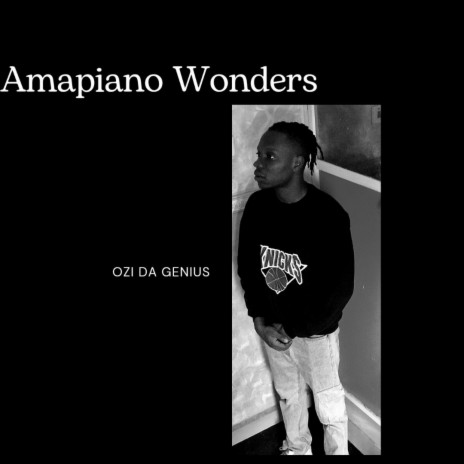Amapiano Wonders | Boomplay Music