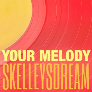 Your Melody