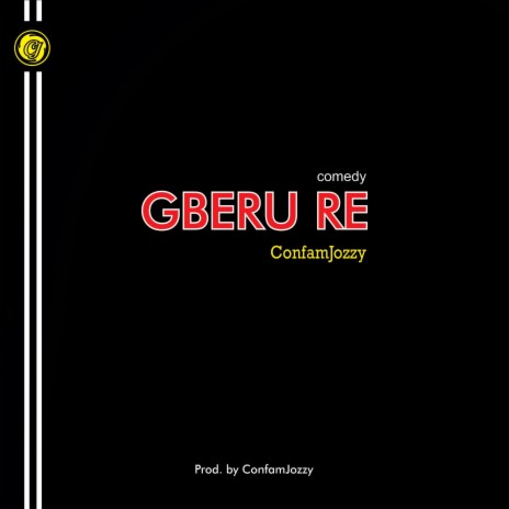 Gberu Re | Boomplay Music