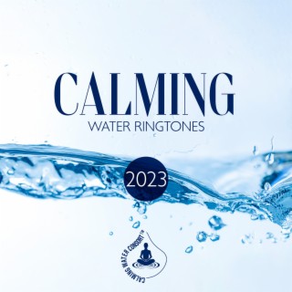 Calming Water Ringtones 2023