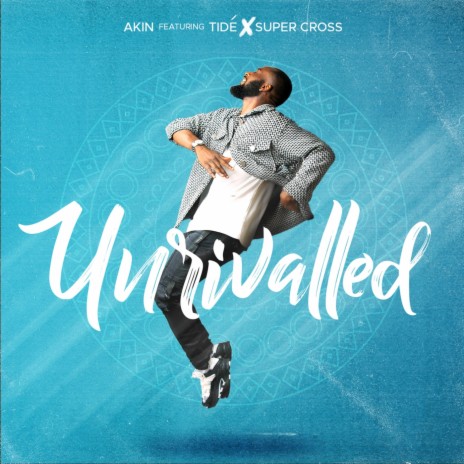 Unrivalled (feat. Tidé & Super Cross) | Boomplay Music