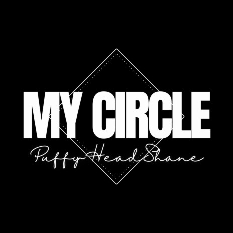 My Circle | Boomplay Music
