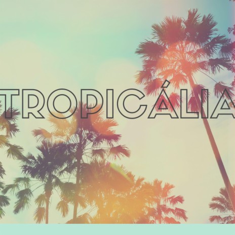 Tropicália