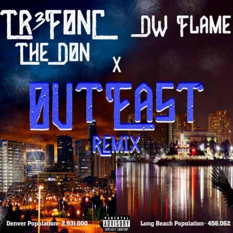 Out East 3mix ft. DW Flame | Boomplay Music