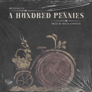 A Hundred Pennies