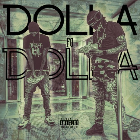 Dolla fo Dolla ft. Young Dinero