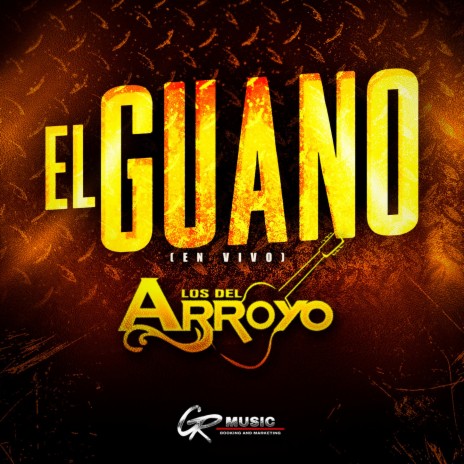 El Guano (En Vivo) | Boomplay Music