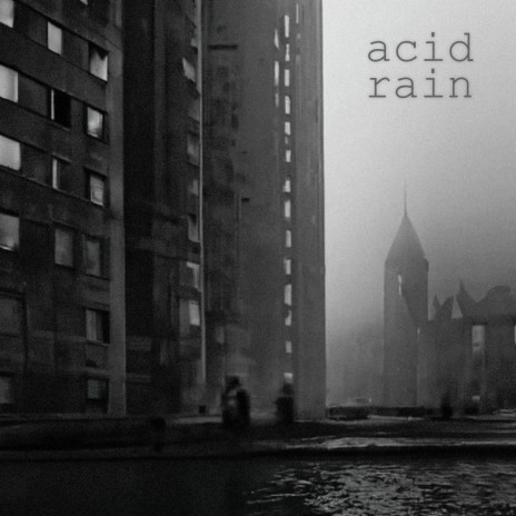 Acid Rain | Boomplay Music