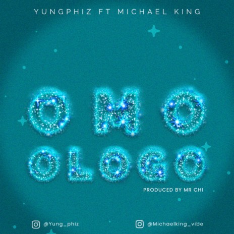 Omo Ologo ft. Micheal King