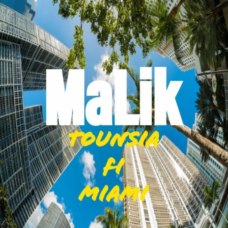 Tounsia Fi Miami | Boomplay Music