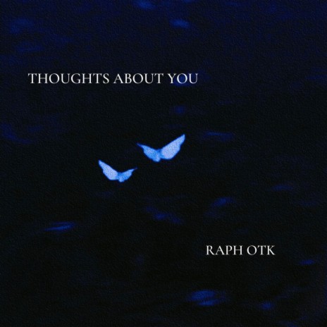 thoughts about you | Boomplay Music