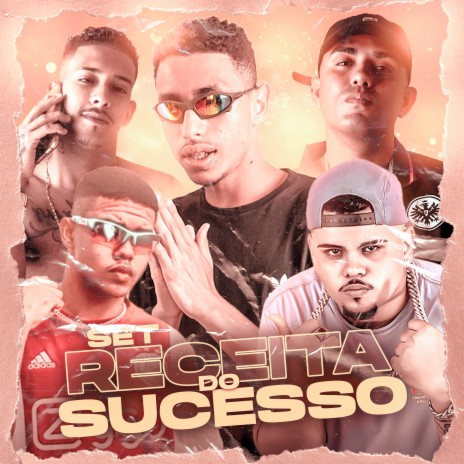 Set Receita do Sucesso ft. CZT, Mano Cheffe, Mc Nobre & Renato | Boomplay Music