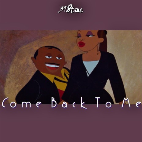 Come Back To Me | Boomplay Music