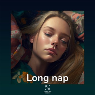 Long nap
