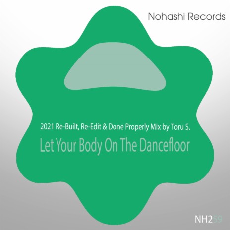 Let Your Body on the Dancefloor (Dancefloor#2) | Boomplay Music