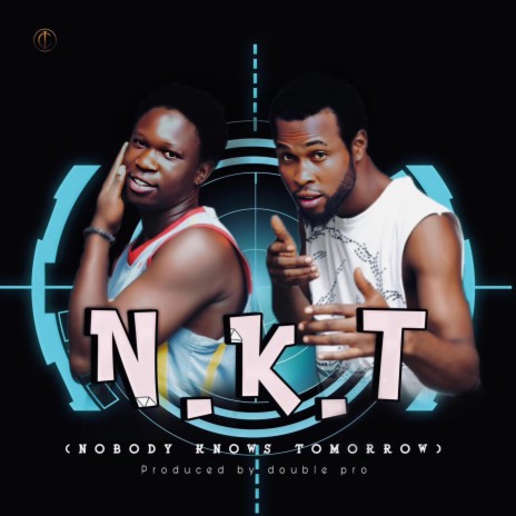 N.K.T (Nobody Knows Tomorrow) ft. Ryno Kuti