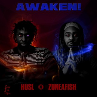 Awaken! ft. ZuneAfish lyrics | Boomplay Music
