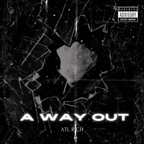 A WAY OUT
