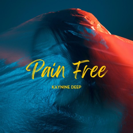 Pain Free | Boomplay Music