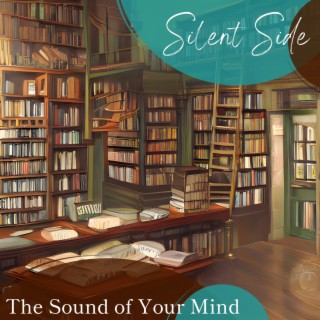 The Sound of Your Mind