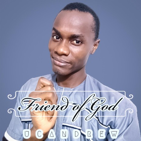 Friend of God | Boomplay Music