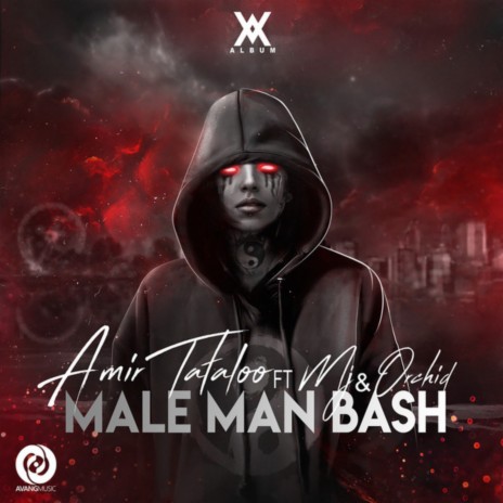 Male Man Bash ft. MJ & Orchid | Boomplay Music