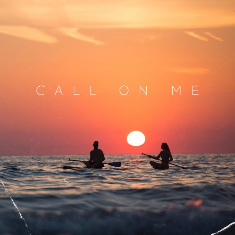 Call On Me (Extended) ft. Angelo Harris | Boomplay Music