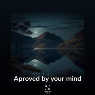 Aproved by Your Mind